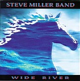 Steve Miller Band - Wide River