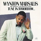 Wynton Marsalis - The Original Soundtrack From Tune In Tomorrow...