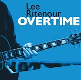 Lee Ritenour - Overtime