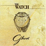 The Watch - Ghost