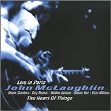 John McLaughlin - The Heart of Things: Live in Paris