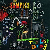 The Samples - The Last Drag