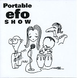 Eddie From Ohio - Portable EFO Show