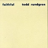 Todd Rundgren - Faithful