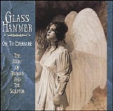 Glass Hammer - On To Evermore