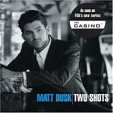 Matt Dusk - Two Shots