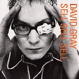 David Gray - Sell Sell Sell