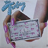 The Tubes - Young & Rich