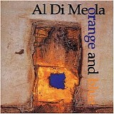 Al Di Meola - Orange & Blue