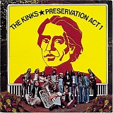 The Kinks - Preservation: Act 1