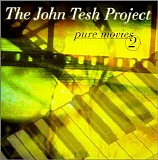 John Tesh Project - Pure Movies 2