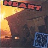 Heart - Rock the House Live