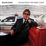 Elton John - Songs from the West Coast