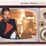 Eddie From Ohio - Three Rooms