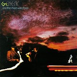 Genesis - And Then There Were Three