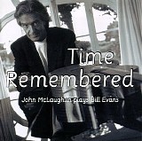 John McLaughlin - Time Remembered: John McLaughlin Plays Bill Evans