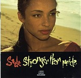 Sade - Stronger Than Pride