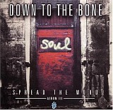 Down to the Bone - Spread the Word: Album III
