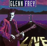 Glenn Frey - Live