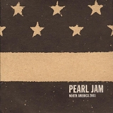 Pearl Jam - Mansfield Massachusetts July 11th 2003