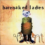 Barenaked Ladies - Stunt