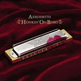 Aerosmith - Honkin' On Bobo