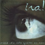 Ira! - Você Não Sabe Quem Eu Sou