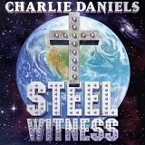The Charlie Daniels Band - Steel Witness