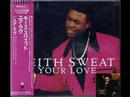 Keith Sweat - Your Love