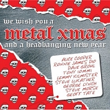 Various artists - We Wish You A Metal Xmas And A Headbanging New Year