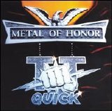 T.T. Quick - Metal of Honor