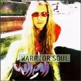 Warrior Soul - Chill Pill