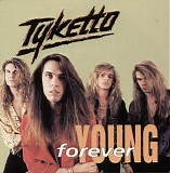 Tyketto - Forever Young
