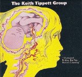 Keith Tippett Group, The - Dedicated To You, But You Weren't Listening