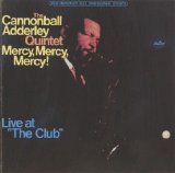 Cannonball Adderley - Mercy, Mercy, Mercy!