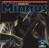Charles Mingus - Tijuana Moods