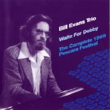 Bill Evans Trio - Waltz For Debby - The Complete 1969 Pescara Festival