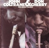John Coltrane & Don Cherry - The Avant-Garde