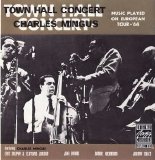 Charles Mingus - Town Hall Concert '64