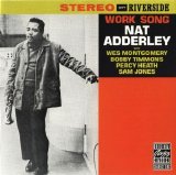 Nat Adderley - Work Song