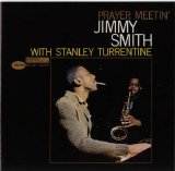 Jimmy Smith - Prayer Meetin' (RVG Edition)