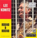 Lee Konitz - Round & Round