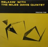 Miles Davis - Relaxin' with the Miles Davis Quintet