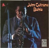John Coltrane - Bahia