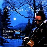 Johnny Smith feat. Stan Getz - Moonlight In Vermont