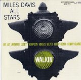 Miles Davis All Stars - Walkin'