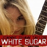 Joanne Shaw Taylor - White Sugar