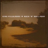 Gina Villalobos - Rock 'N' Roll Pony
