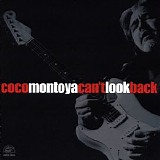 Coco Montoya - Can't Look Back