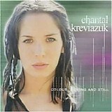 Chantal Kreviazuk - Colour Moving and Still